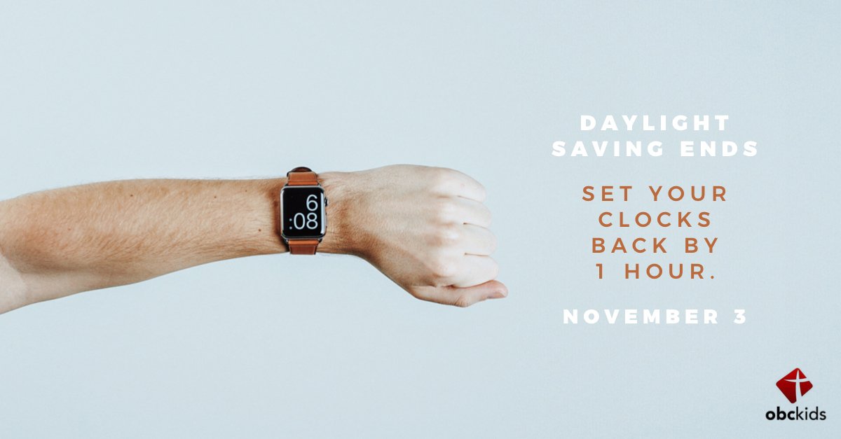 obckids's tweet photo. Daylight Saving Ends, Tomorrow! ⏰
.
Don’t forget to reset all those clocks you never look at because you have a phone! 📱 #obckids https://t.co/SKBlgmi9if