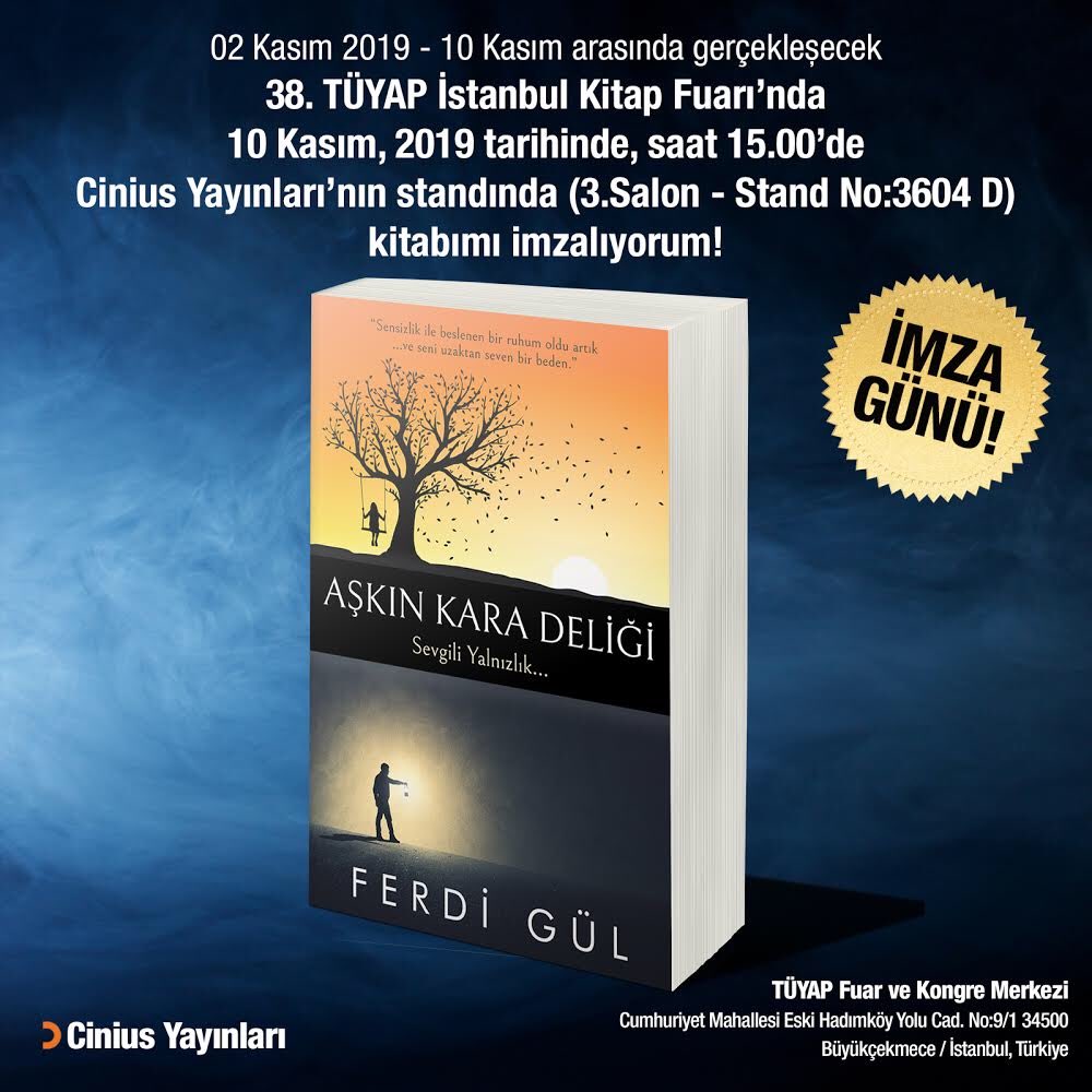 0xfrd1's tweet photo. #İmzaGünü - 10 Kasım Saat 15:00’da 38. #Tüyap İstanbul Kitap Fuarı’nda sevgili okurlarımla tanışmayı dört gözle bekliyor olacağım. Kitabımı daha temin edemediyseniz merak etmeyin, Cinius Yayınları standında kitabıma ulaşabileceksiniz. Görüşmek üzere, Sevgiler... :) #kitapfuarı https://t.co/gyWqcNcQvT