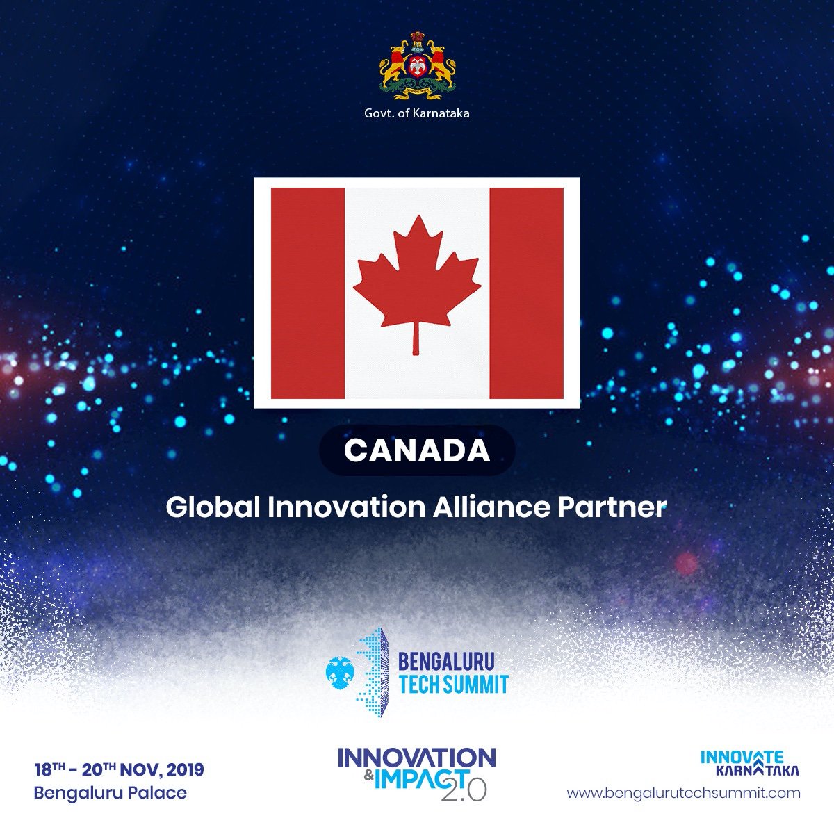 We welcome Canada to join  #BlrTechSummit as Global Innovation Alliance Partners to learn, share and above all hold hands with the nation to bring revolutionary solutions to everyday problems of the future. Register now at bit.ly/31WB54L. #impact #innovation