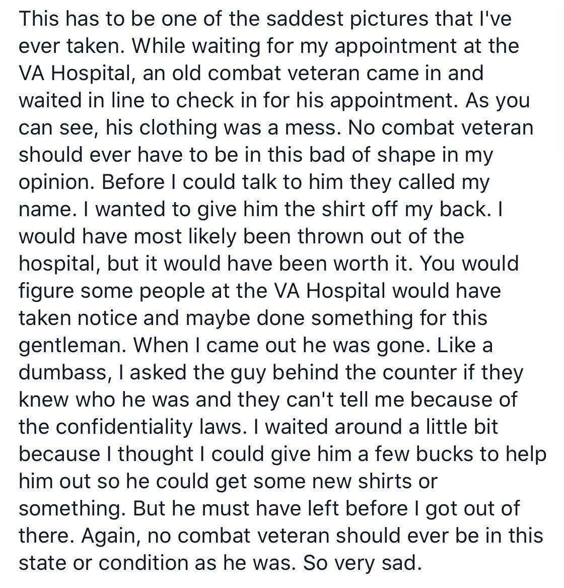codeofvets's tweet image. RETWEET this picture of this combat veteran until someone recognizes him!

I want to know who he is! We will get this American hero some new clothes! Light it up veterans.

DAMMIT We must do better than this!