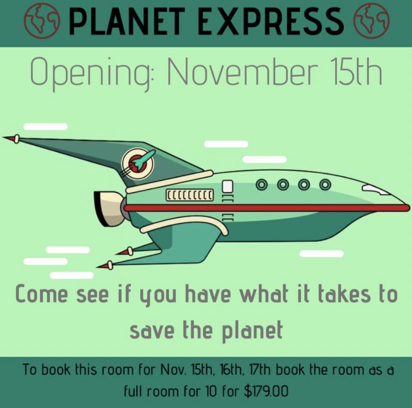 _ProjectEscape_'s tweet image. Our new room, PLANET EXPRESS, will be opening November 15th!💫👽 Come see if you have what it takes to save the world in under an hour🌎