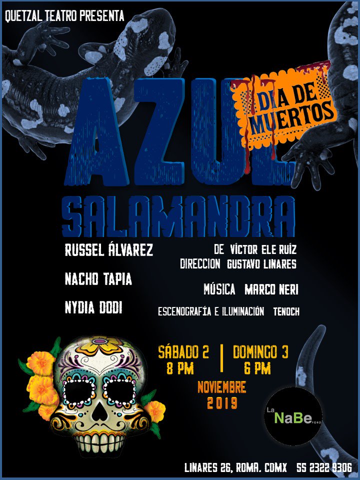 #FelizSabado para ver
 #AzulSalamandra🦎  en el <a href="/ForolaNabe/">Foro La NaBe</a> @RusselActor

🗓, Funciones: Sabados 2 Nov 8pm  y Domingos  3 Nov 6pm 

#diademuertos
#teatro
#CDMX