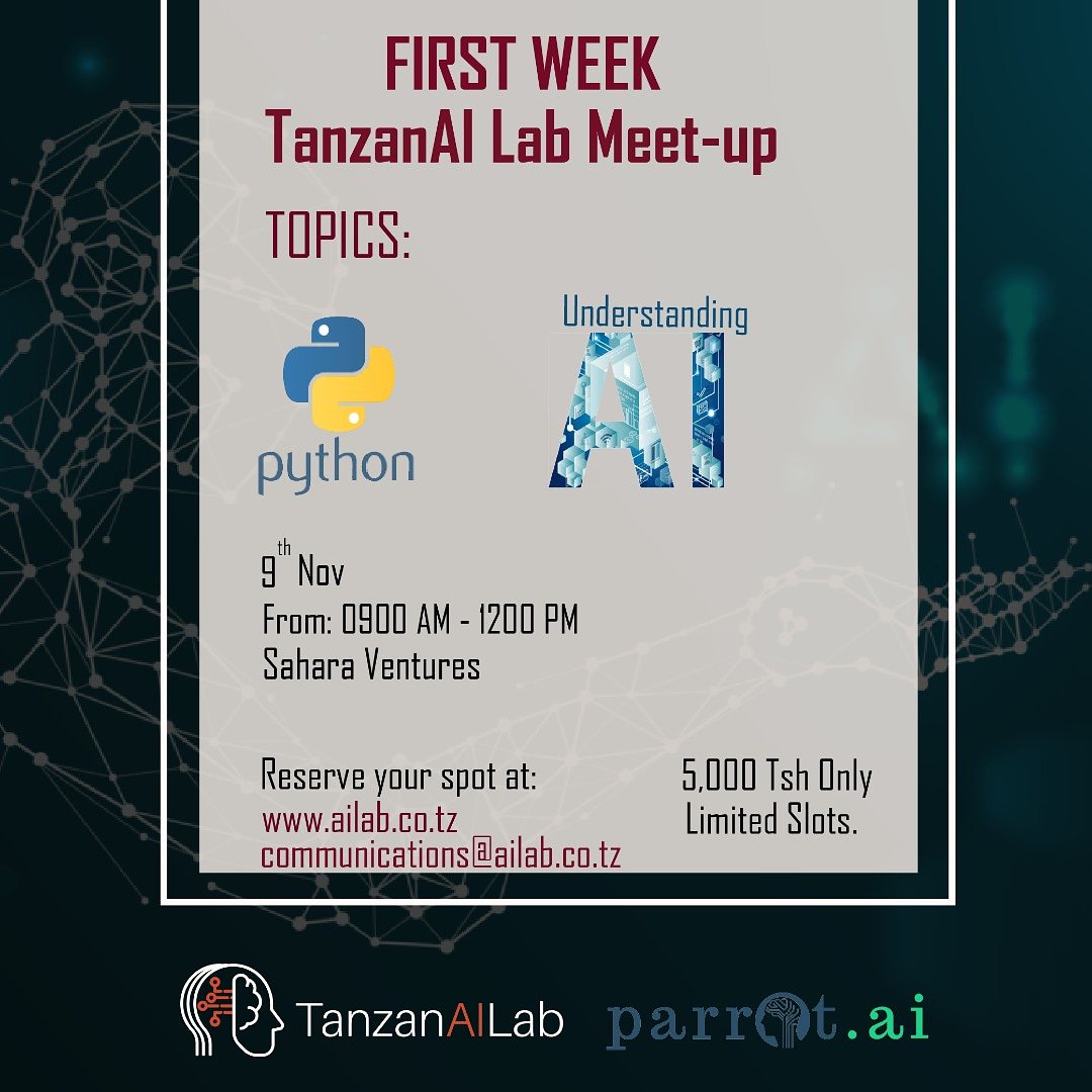 Begin your journey to learning the foundations of technical #AI

Meet us on Saturday, 9th November from 9 am to 12 pm

Register your interest here: forms.gle/ntsjX54Tqpiq1C…

#TanzAILab #AIForGood #Africa4IR