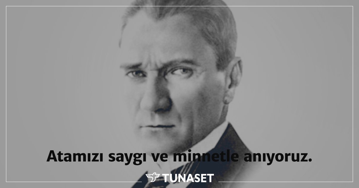 Ulu Önder Atatürk'ü ölümünün 81. yılında saygı ve minnetle anıyoruz.