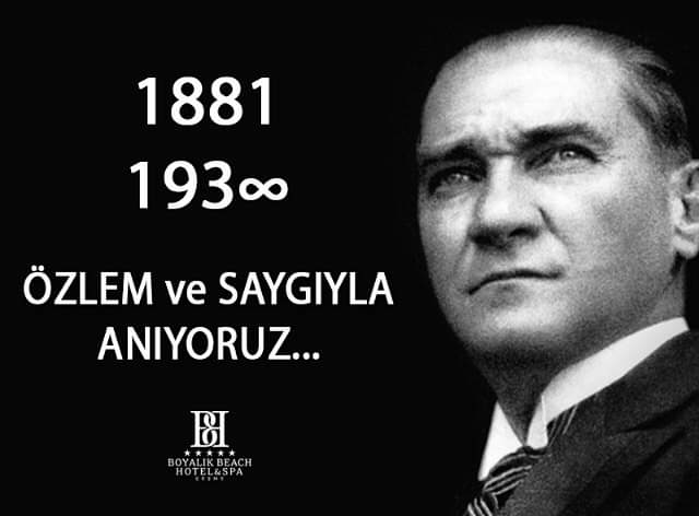 Vefatının 81. yılında Ulu Önder Mustafa Kemal Atatürk Saygın ve Özlemle Anıyoruz🇹🇷
#boyalikbeachhotel #10kasımatamızısaygısevgivehasretleanıyoruz #10kasım #MustafaKemalATATURK
