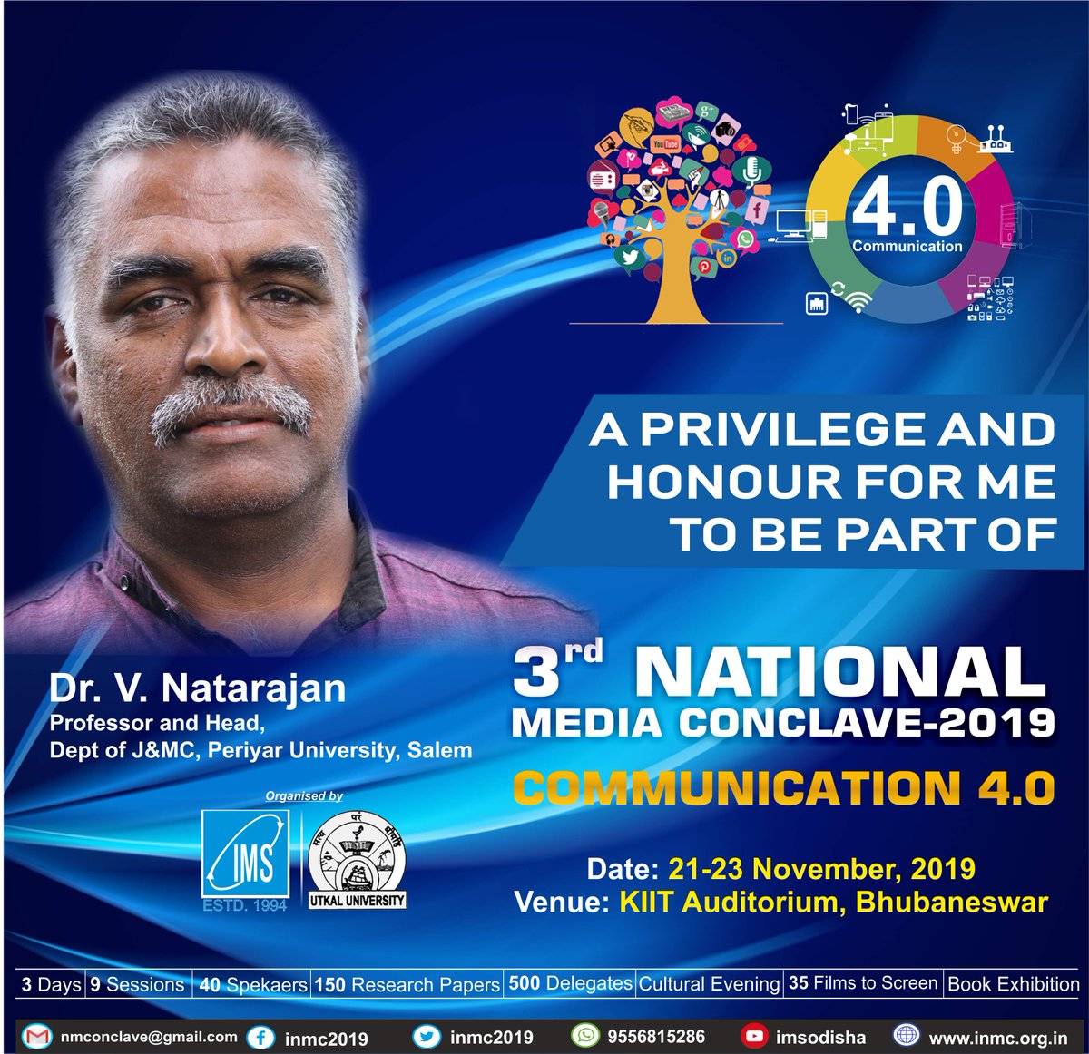 imsnmc's tweet photo. Friends, It's a privilege and honour for me to be part of @inmc2019 3rd National Media Conclave 2019 to be held at @KIITUniversity Auditorium organised by IMS-Bhubaneswar
Come and join with us #NMC2019
#MediaConclave #IMSOdisha #UtkalUniversity
#VNatarajan https://t.co/O9Rx1dqC3L