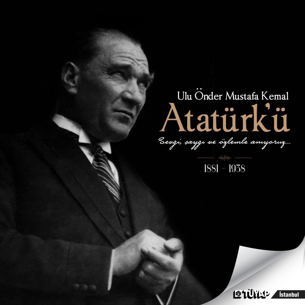 Ulu Önder Mustafa Kemal Atatürk’ü aramızdan ayrılışının 81. yılında sonsuz sevgi, saygı ve özlemle anıyoruz.