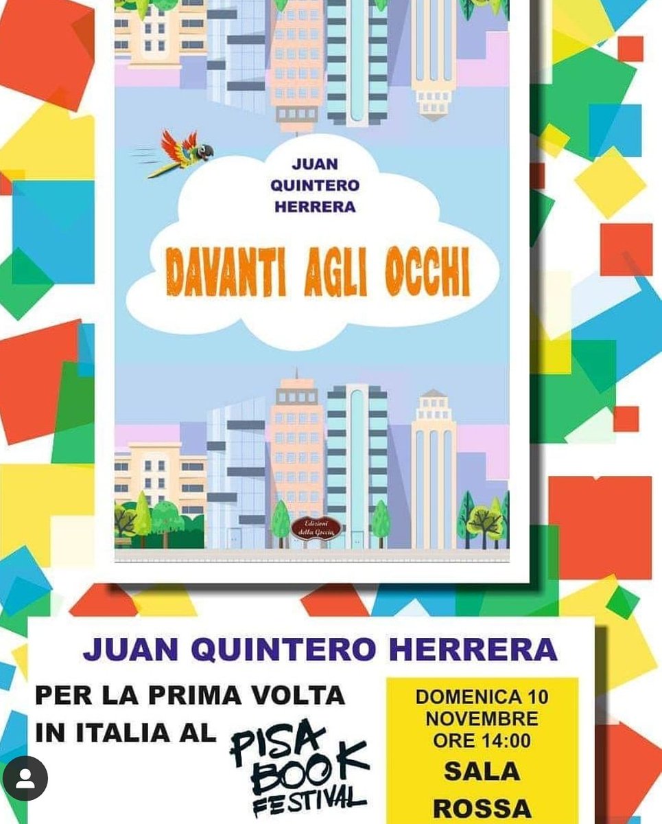 JuanQuinteroH's tweet photo. #PisabookFestival  #PisaBookFestival2019 #Italia... 
Hoy lanzamiento!!! https://t.co/NjdhblzuIK