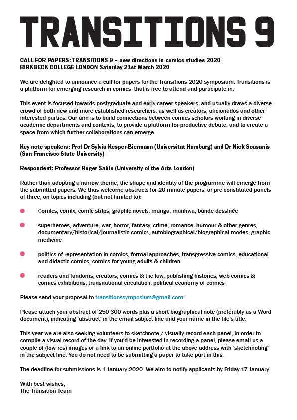 We're delighted to announce that Transitions will be returning to <a href="/birkbeck_arts/">School of Creative Arts, Culture and Communication</a> 21/03/20! We've bagged a couple of awesome keynote speakers, <a href="/Nsousanis/">Nick Sousanis @nsousanis on all the socials fwiw</a> and Sylvia Kesper-Biermann. Abstracts due 01/01/20 to transitionssymposium@gmail.com. ccl.bbk.ac.uk/transitions-9-…