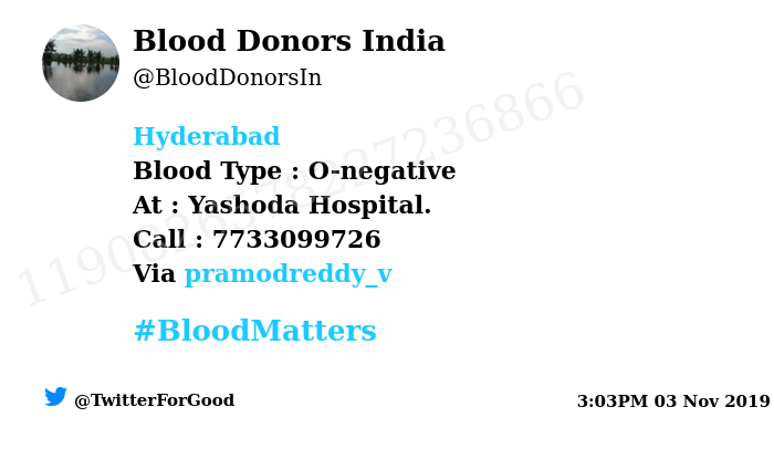 BloodDonorsIn's tweet photo. #Hyderabad
Need #Blood Type :  O-negative
At : Yashoda Hospital. 
Blood Component : Platelets 
Number of Units : 2
Primary Number : 7733099726
Via: @pramodreddy_v
#BloodMatters
Powered by Twitter https://t.co/hJD4Oe6haH