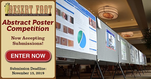 Desert Foot 2019 is pleased to present an Abstract Poster Competition, in order to create a forum for the sharing of original research work performed in the field of #podiatry and #wound care.  

Registration Link: 
prsnte.com/df1015