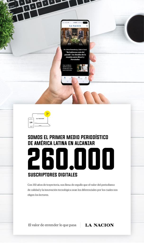 Muy felices por los primeros 260.000 suscriptores digitales de <a href="/LANACION/">LA NACION</a>. Hay equipo.