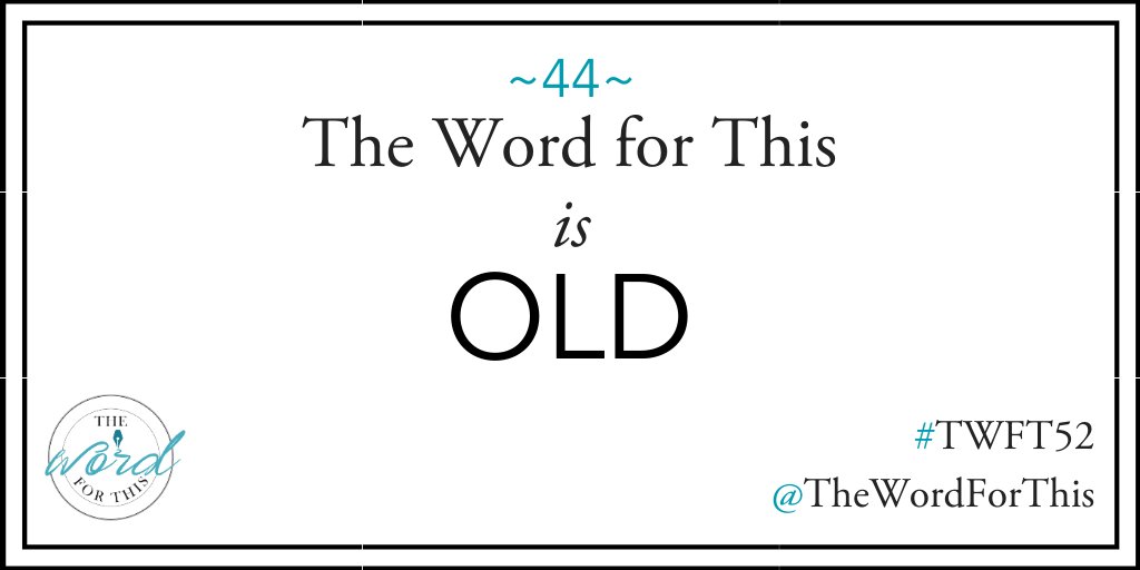 thewordforthis's tweet image. #TWFT52 Prompt 44: #TheWordForThis is "OLD."
Full post, add'l starter ideas, &amp;amp; my own response to the prompt here: bit.ly/2qffmHK
.
#metoo #writingprompt #believesurvivors #sexualabuse #writingcommunity #writerscommunity #poetrycommunity #TimesUp