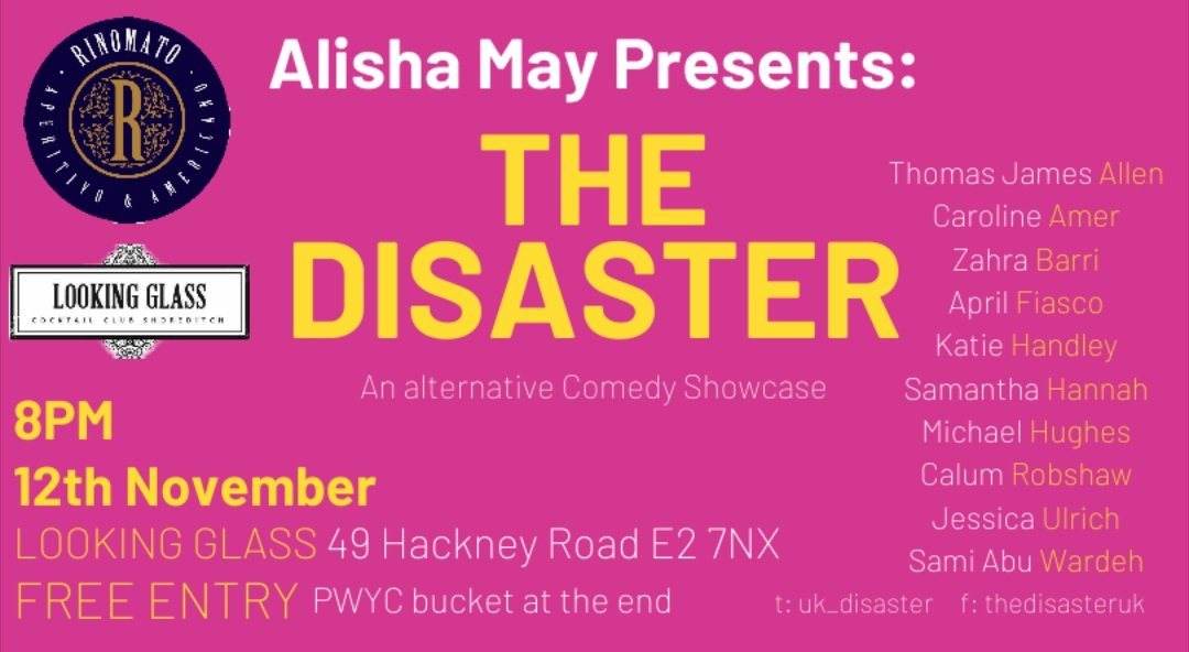 uk_disaster's tweet photo. The biggest Disaster yet is on in just 9 days! 

12th November  |  8pm  |  Looking Glass Cocktail Club in Shoreditch. 

Grab your FREE tickets here:
https://t.co/sFA70xxEB8
#london #comedy #nightout #thedisasteruk #shoreditch https://t.co/1Ad6x1XYnX
