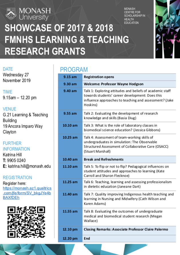 Monash_MCSHE's tweet photo. Announcing our next #showcase of @Monash_FMNHS education research grants on 27/11/19 (9.15-12.20, G.21, LTB, Clayton). Fab speakers and topics &amp; spaces LIMITED so register soon: https://t.co/zcZfukdJ02 @hodgson_wayne @ClairePalermo @BasiaDiug @JaneaneDart @hypoxicchicken #MedEd https://t.co/kuhPGouMwn