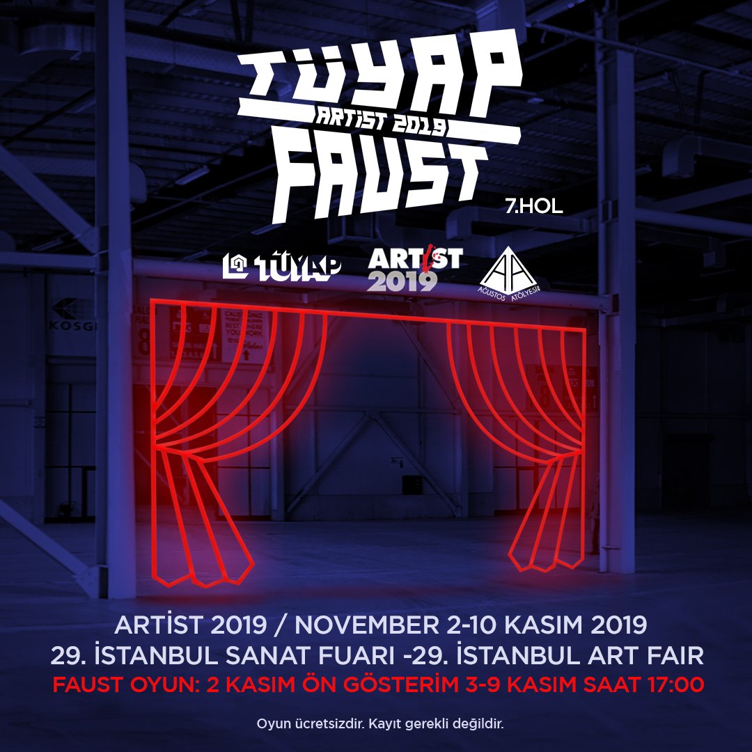 Artist 2019 kapsamında Faust Oyun 4-5-6-7-8-9 Kasım her gün saat 17:00’de TÜYAP 7.holde! 
Oyunun ücretsiz biletini salon girişindeki gişeden alabilirsiniz İyi seyirler dileriz. 

#artist #faust #artistfaust #artist2019 #tüyap #sanatfuarı #istanbulsanatfuarı #karşısanat