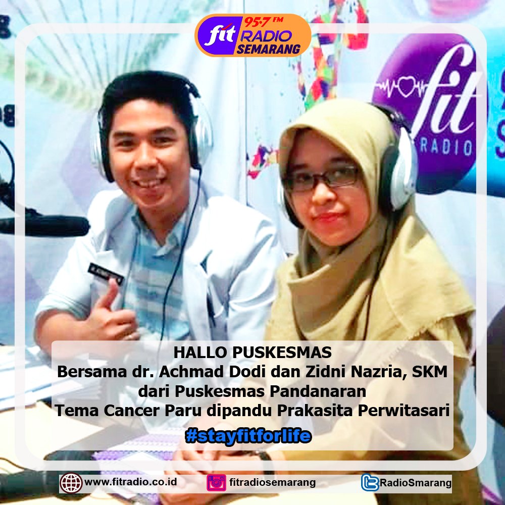 FitRadioSMG's tweet image. Hallo Puskesmas Bersama dr. Achmad Dodi dan Zidni Nazria, SKM dari Puskesmas Pandanaran Tema Cancer Paru

#StayFitForLife #FitForLife #StaFit #RadioKesehatan #Kesehatan #CancerParu #HidupSehat @prakashitape @pusk_pandanaran  @dkksemarang @p2ptmkemenkesRI @ditjenpppl @KemenkesRI