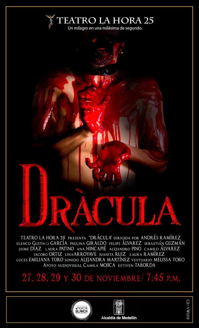 ¡GRAN ESTRENO!

Miércoles 27, Jueves 28, Viernes 29 y Sábado 30 de noviembre. 
Ya puedes reservar 2529991

#TeatroEnMedellín #MuyPronto #Drácula

<a href="/alcaldiademed/">Alcaldía de Medellín</a>