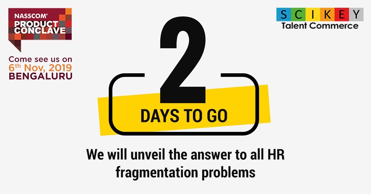 scikeyglobal's tweet photo. Can't wait? We can't either! Visit us at NASSCOM Product Conclave, Bangalore on 6th November.
#SCIKEY #TalentCommerce #TalentEngagement #MindMatch #10xChallenge #ScaleAtSpeed #NASSCOM #NPC2019 https://t.co/OfKzptabav