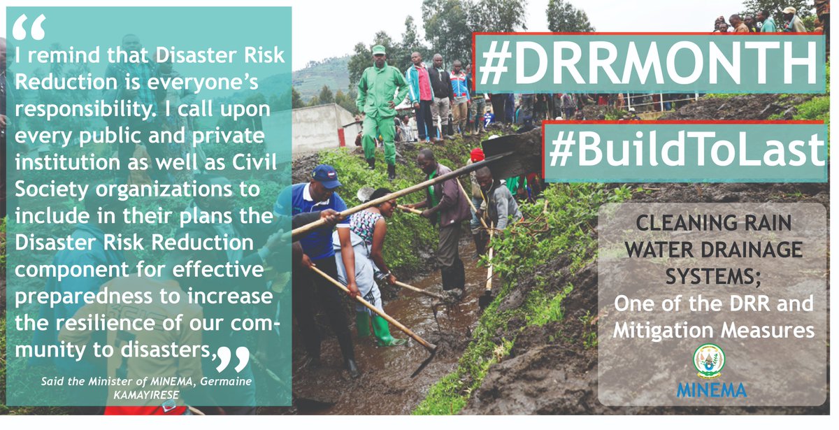 RwandaEmergency's tweet photo. The #DRRMonth that kicked off on 1st October, 2019 themed “build to last, my responsibility for disaster resilience” was concluded on 31st October, 2019 with the Minister of MINEMA, @Gkamayirese, reminding everyone to implement the disaster risk reduction and mitigation measures https://t.co/mmLjPRGuy6