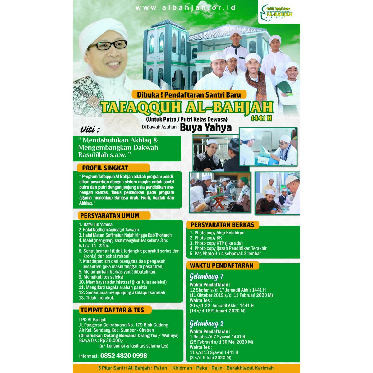 Telah Dibuka !
Pendaftaran Santri Baru Kelas Dewasa Putra/Putri
TAFAQQUH AL-BAHJAH
Tahun Akademik 1441 H