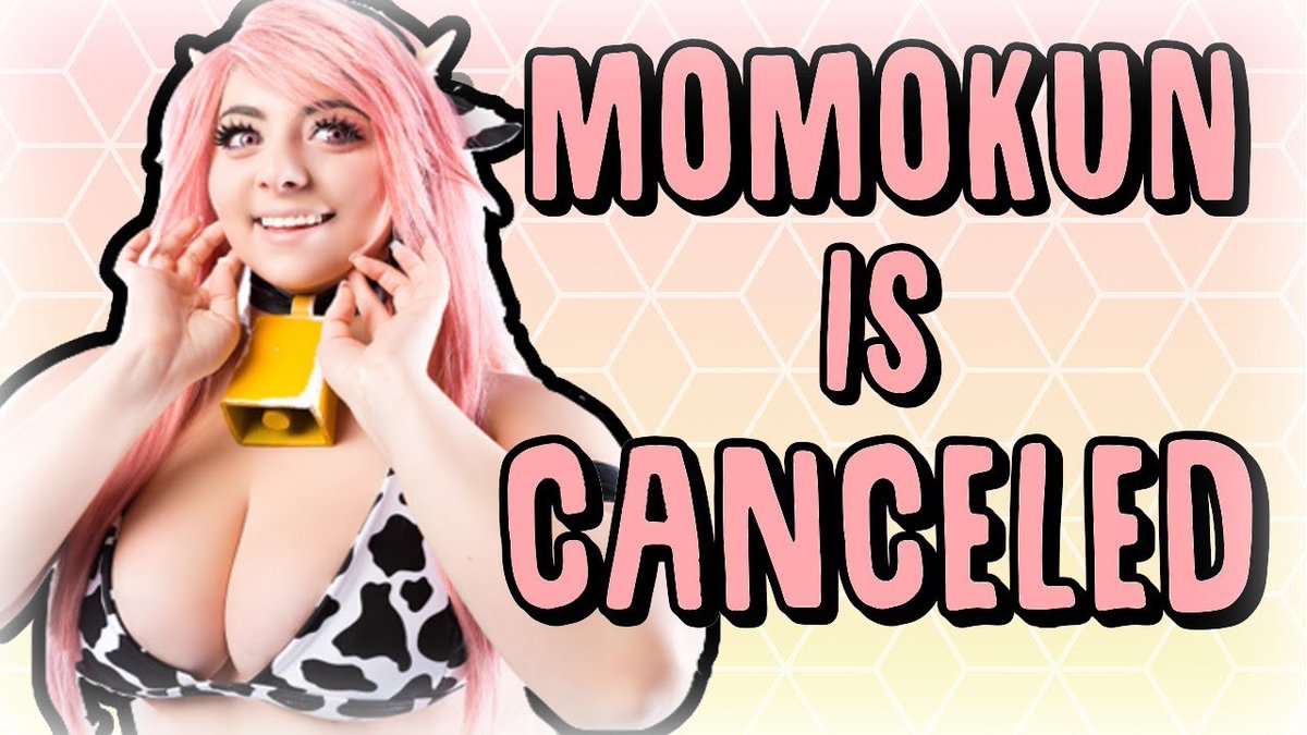 Cosplayer Momokun is CANCELED (COSPLAY ISN'T CONSENT) Link. 