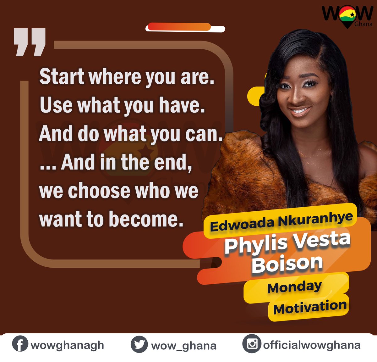 wow_ghana's tweet photo. #Mondaymotivation #Edwoada "Start where you are..."- Phylis Vesta Boison @MissMalaikaGH #Ghana #wowghana #beinspired #bemotivated #quotes #missmalaika2019 #beautyqueen https://t.co/lVcDTpJuUh