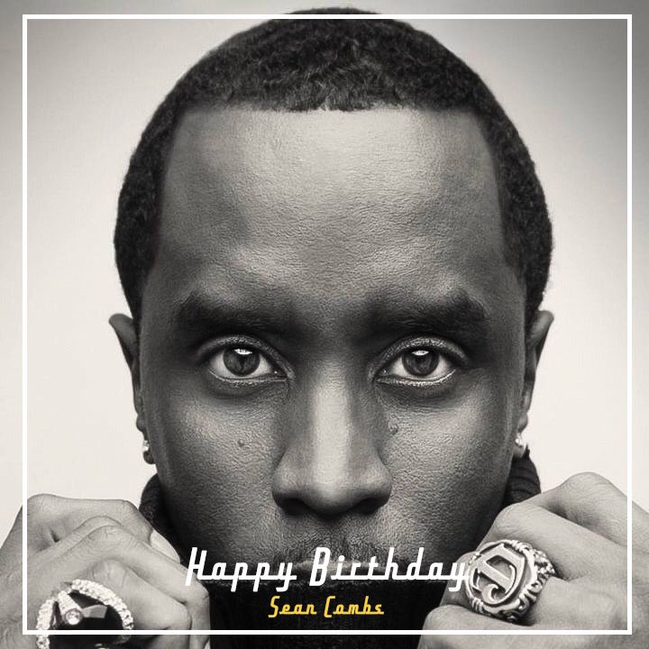 Happy Birthday Sean Combs! 