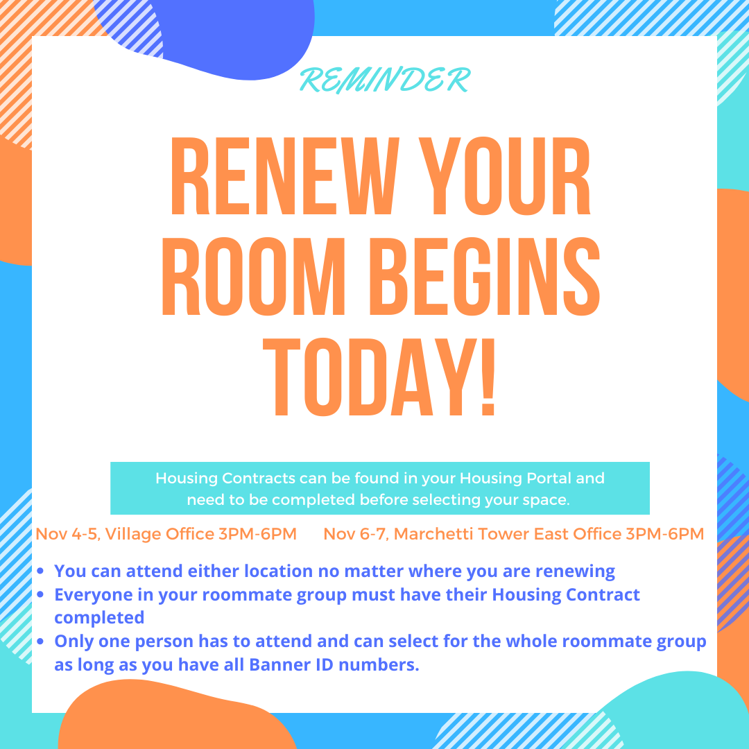 Renew Your Room begins today for current apartment residents or any Rising Junior or Senior being pulled in by a current apartment resident!