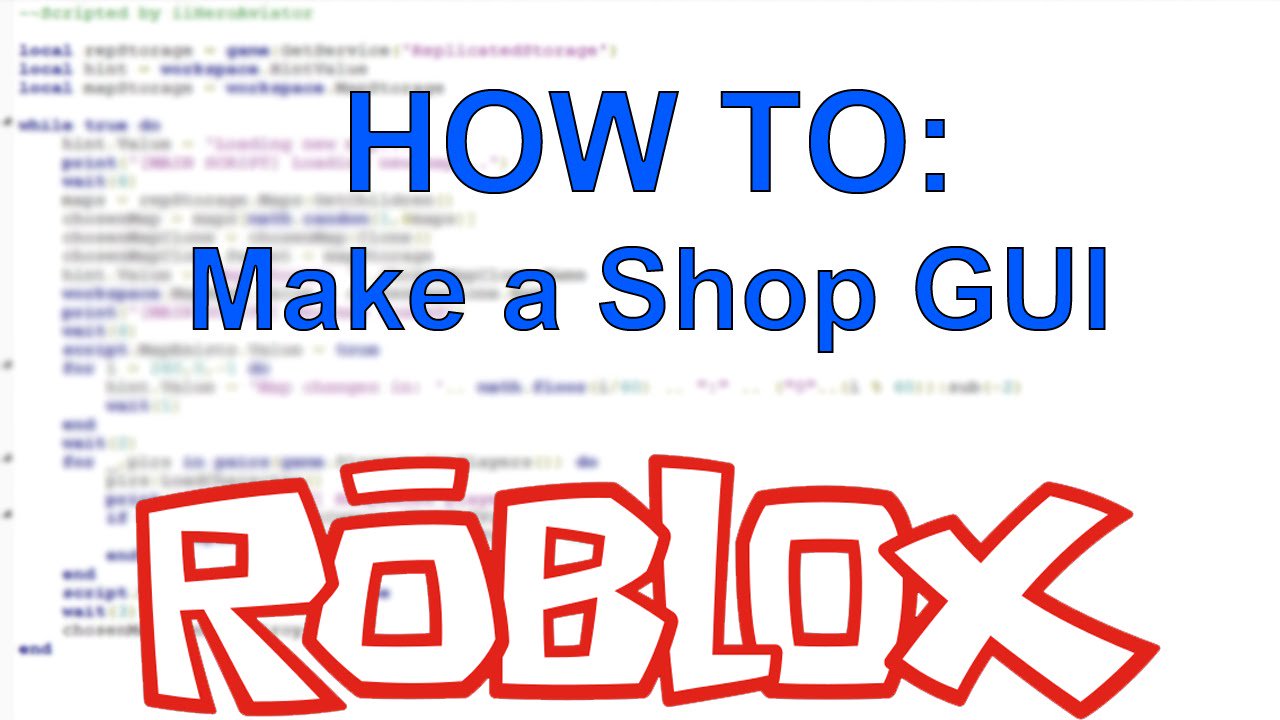 Pcgame On Twitter How To Script A Shop Gui Roblox Scripting Tutorial Link Https T Co Vgyinfagq4 Gui Roblox Robloxbuyinganitem Robloxhowtomakeagunshopgui Robloxhowtomakeashop Robloxhowtomakeashop2015 Robloxhowtomakeashopbutton - how to make a shop gui on roblox 2019