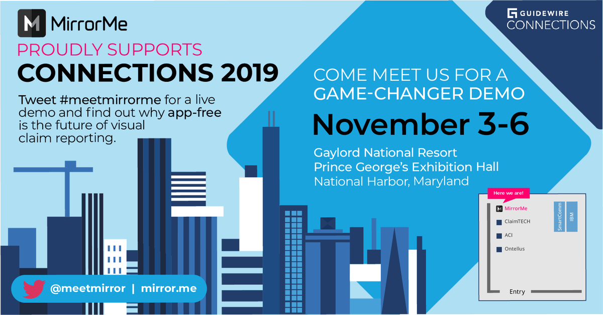 MeetMirror's tweet photo. Attending the #GuidewireConnections 2019? We are!!! Swing by to find out how you can integrate MirorrMe into your customer’s claim lifecycle for long term results. #CX #Insurtech #meetmirrorme https://t.co/7vSz3SVDn1
