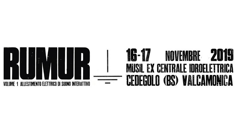 Il 16/17 novembre 2019 presso il "musil - Museo dell'energia idroelettrica di Valle Camonica" si terrà la prima edizione di RUMUR: due giorni di totale immersione nella musica elettronica, dalle origini ad oggi.

#musicaelettronica #festivalmusicale #festivalmusicalelettronica