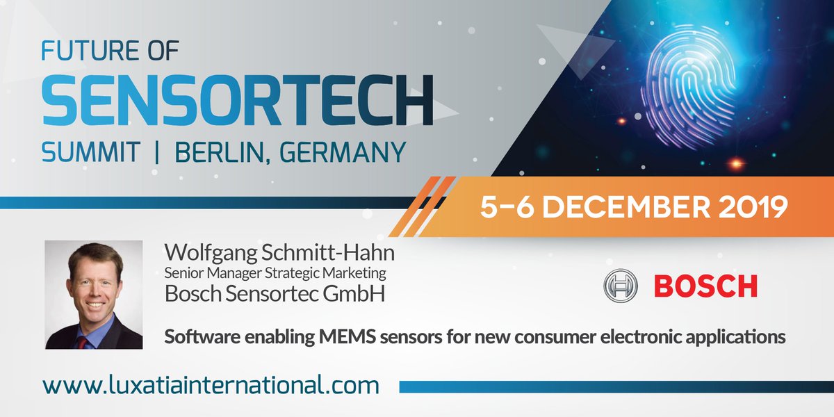 Luxatia_intl's tweet image. We are pleased to announce Wolfgang Schmitt-Hahn from @BoschMEMS as a keynote speaker during the Future of SensorTech Summit. Join global executives to learn about the latest trends and challenges around #sensorytechnology. Learn more 👉bit.ly/future-of-sens… #SensorTech2019
