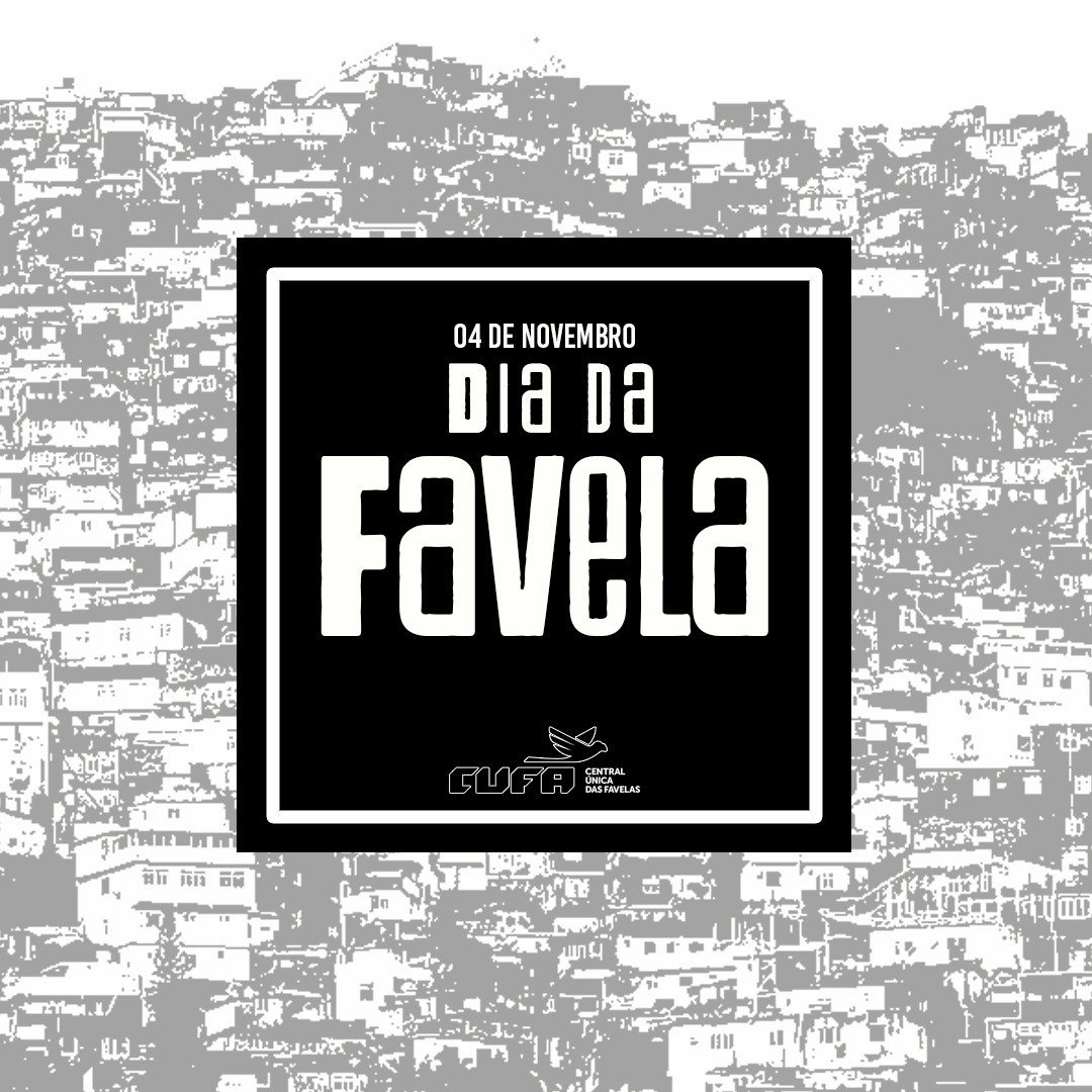 Hoje é comemorado o ” Dia Da FAVELA“. Ajudem a divulgar esse dia postando uma frase usando a tag #diadafavela.  Favela é potência! 

#4denovembro #Empoderamento #Cultura #Protagonismo #Alegria #CUFA #Resistência