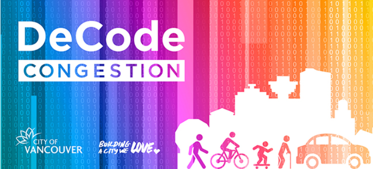 TAC_TranspAssn's tweet photo. Nov 8-10 join transport professionals, strategists, technologists, and engaged residents at @CityofVancouver's DeCode Congestion Hackathon #DeCode2019. Help improve Vancouver's flow of people and goods! Learn more and register https://t.co/XbdSHSU2N6 https://t.co/zraVmNFWAf