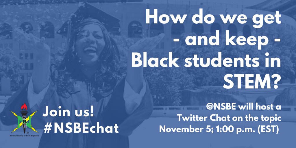 How do we get - and keep - more black students in STEM? Join me &amp; my co-hosts @Racheida_Lewis <a href="/Dr_mblanderson/">Dr. Meredith Anderson</a> @dr_c_b_newman <a href="/GEMFellowship/">GEM Fellowship</a> &amp; <a href="/NSBE/">NSBE</a> for #NSBEchat tomorrow 11/5 @ 1pm (EST) to discuss this important topic.