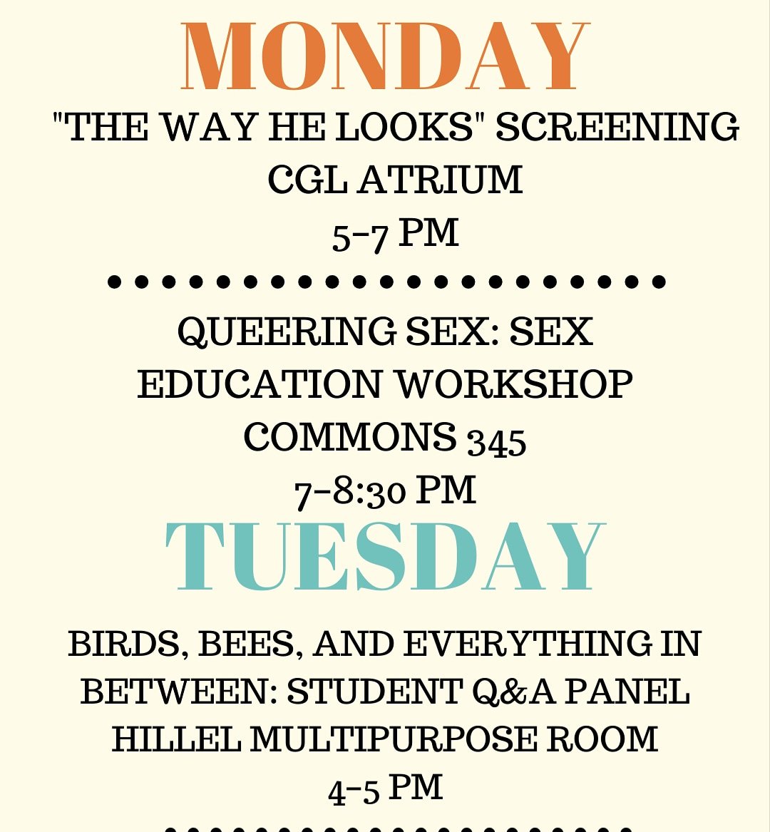 Get hype, because it's Sex Week!! Today there will be a screening of "The Way He Looks" in the CGL atrium! Hope to see you there!