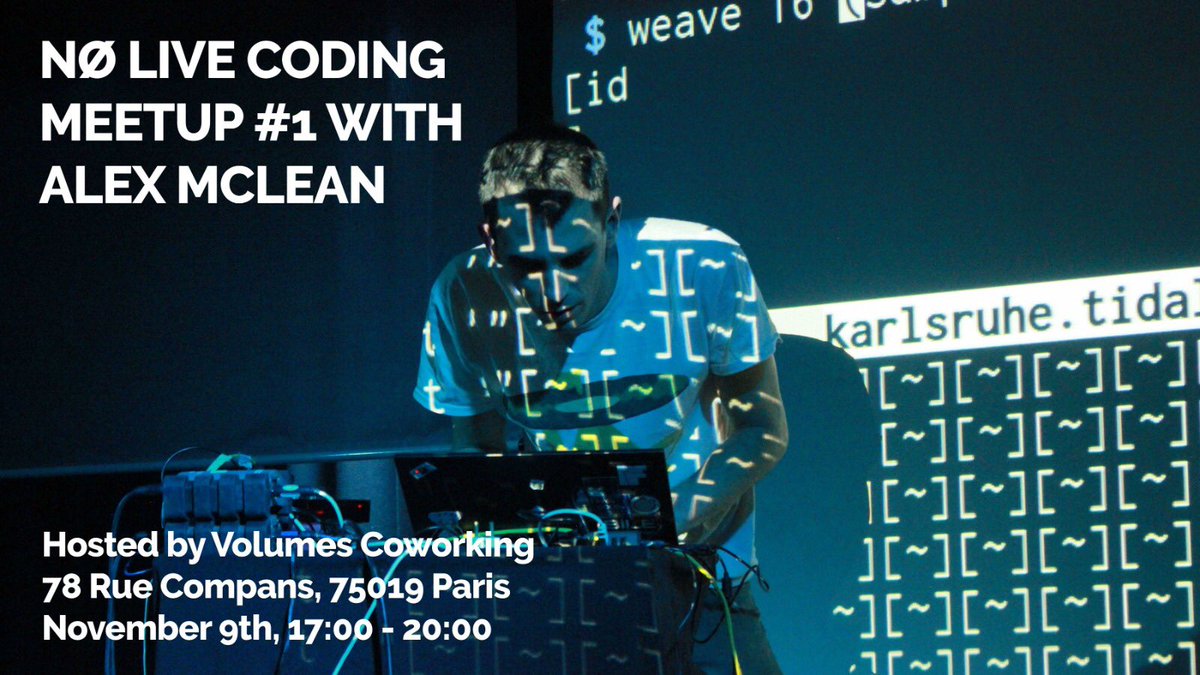 Our first event in Paris is this Saturday! NØ Live Coding Meetup with <a href="/yaxu/">Alex McLean @yaxu@post.lurk.org</a>! Hosted by @wevolumes, more information on our website: noschoolparis.com