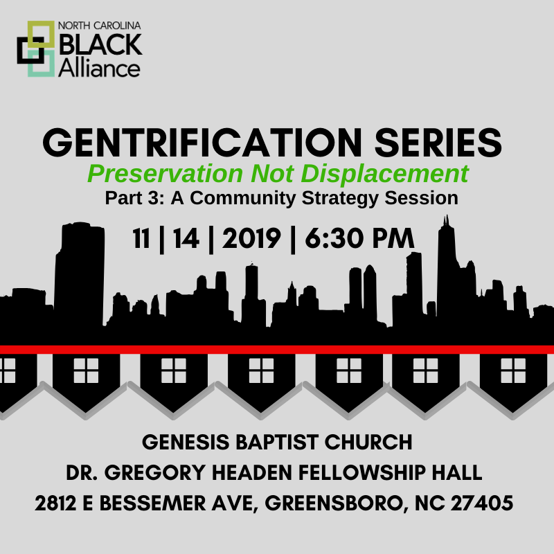 NCBlackAlliance's tweet photo. #GREENSBORONC : Join us for a #communitydiscussion designed to explore solutions to displacement due to the effects of #gentrification Please also share with your networks!- #gatecity #greensboro #communitypreservation #greensborohistory #greensborohistorichomes https://t.co/z3K2mqsZvV