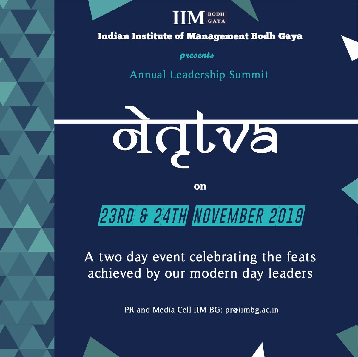 IIMBodhGaya's tweet photo. IIM Bodhgaya presents Netritva 2019, its Annual Leadership Summit, celebrating the feats achieved by the leaders of modern day.
#leadershipsummit #TheEnlighteningIIM #IIMBodhGaya https://t.co/hJM2GknLO2