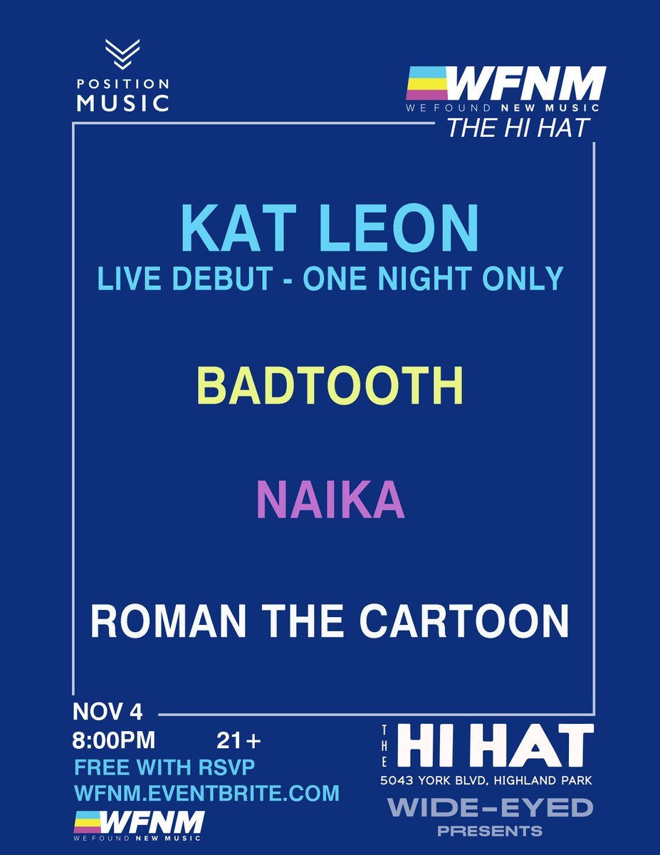wfnm's tweet photo. TONIGHT - RSVP to see @iamkatleon live debut with orchestra, @iambadtooth @Naikamusic &amp; Roman the cartoon this Monday at @theHiHatLA thx to @PositionMusic | RSVP at https://t.co/1Zm5i1oM7x https://t.co/qnDI7hruAI