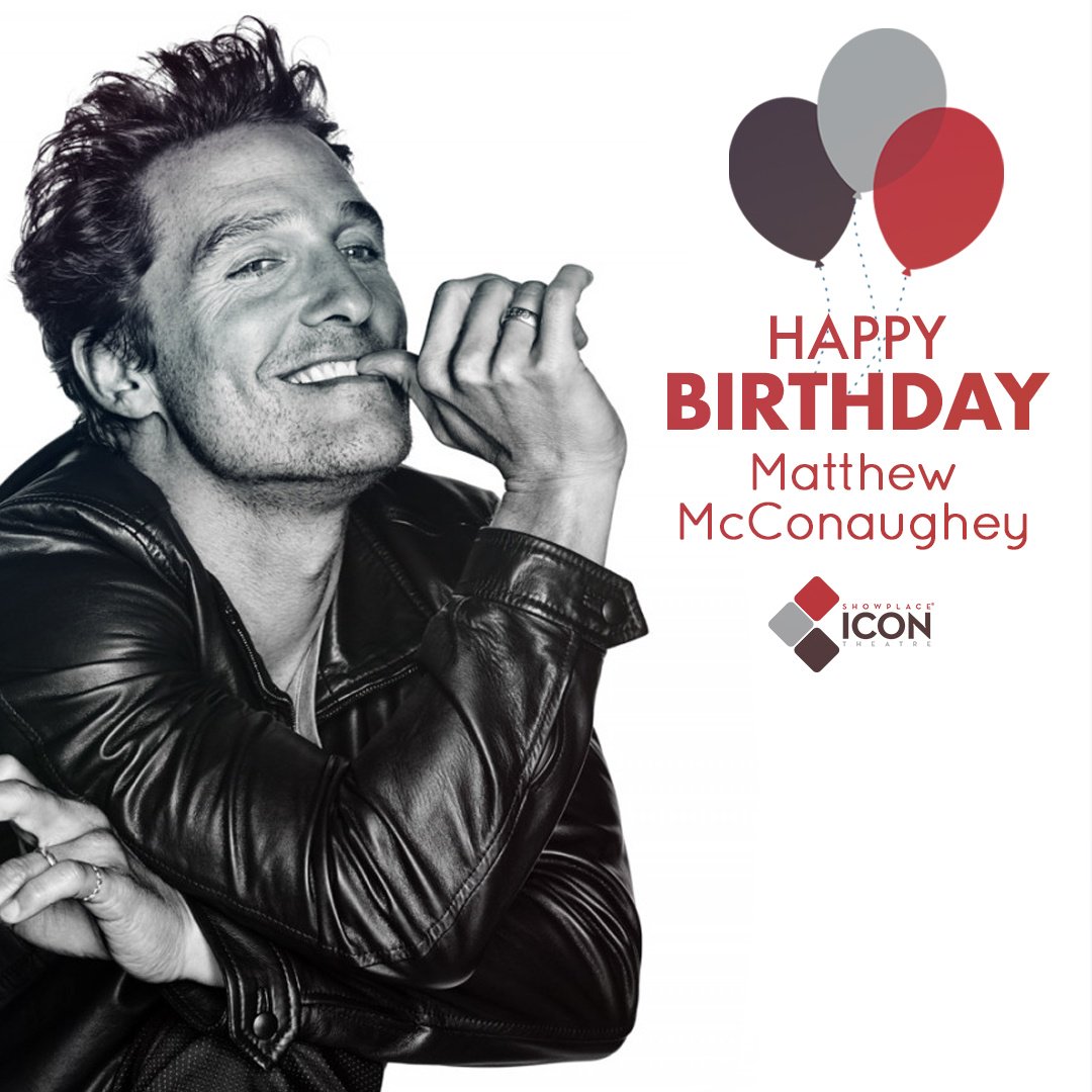 Alright! Alright! Alright! Happy birthday, Matthew McConaughey. 

Visit us: 