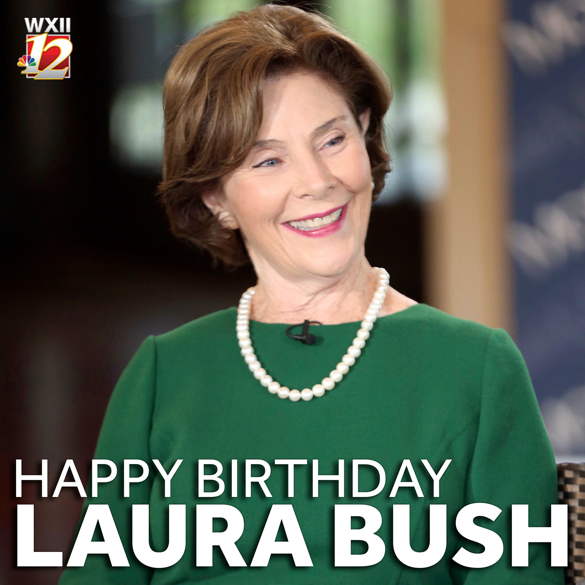   Happy birthday, Laura Bush! 