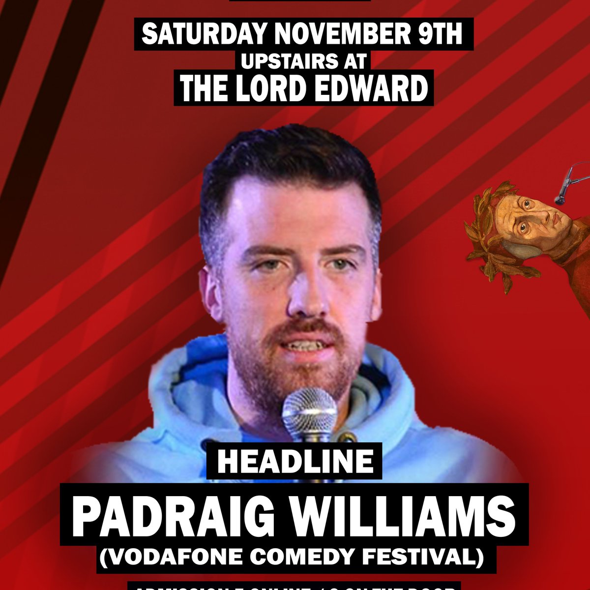 This Saturday! 🔥
.
.
#Dublincomedy #irishcomedy #dublin #dantescomedyclub