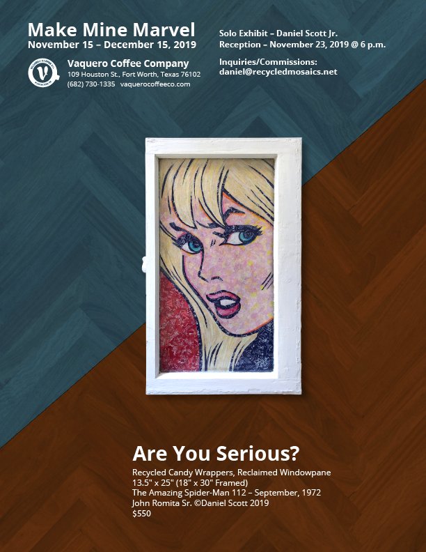 retro_macro's tweet photo. Show pieces Part 2. 11/15 - 12/15. Reception 11/23 at 6pm. Come see me @VaqueroCo #ComicArt #Marvel #Recycled #CandyWrappers #reclaimed #windowpanes https://t.co/YaEbmwCMhz