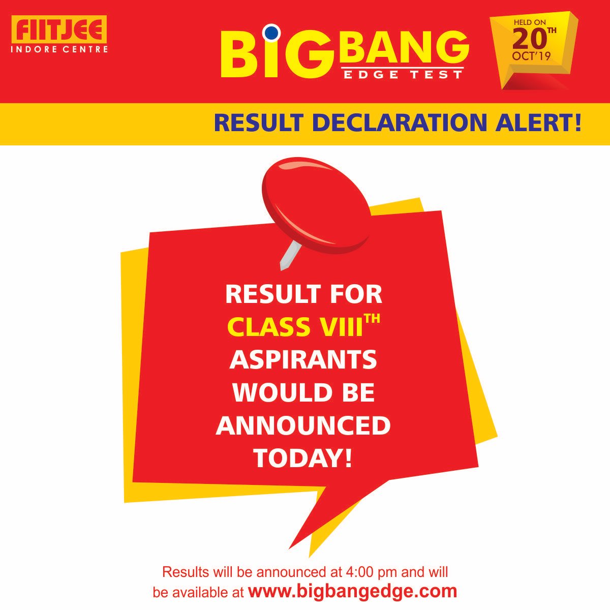 -Big Bang Edge Test 2019 | Update-
Result for class 8th aspirants would be announced today at 4 PM, it will be available at bigbangedge.com. All the best 👍
#BBET2019 #Result #Class8th #FIITJEEIndore