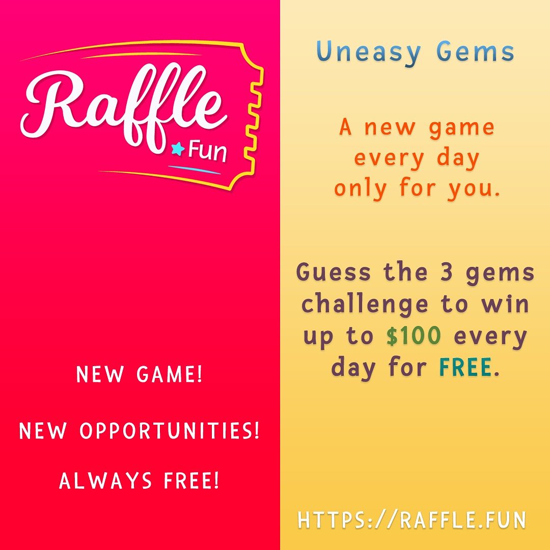 RaffleFun's tweet image. Raffle.Fun is here again with a brand new game mode &quot;Uneasy Gems&quot;.
A reward of $100 will be available everyday at the beginning of the game along with 200 chances to guess a 3 gem challenge designed uniquely for you.
Let&apos;s Raffle the Fun together!