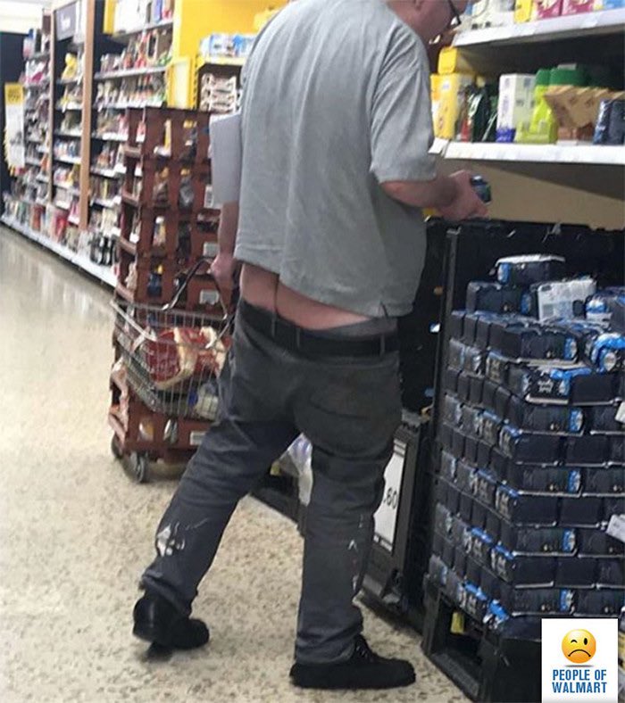 Butt crack #WhatNotToWearAtWalmart.