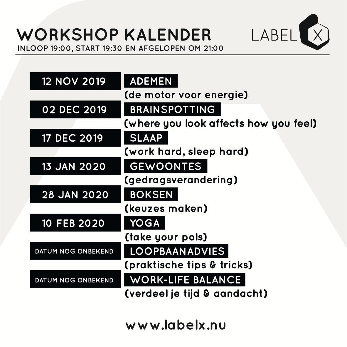 We werken graag samen met LABEL X en die verzorgen interessante workshops op onze locatie. Zie ook labelx.nu