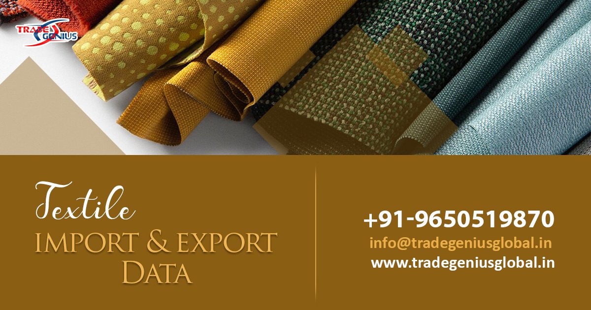 TradeGenius2's tweet photo. We, Trade Genius provide the genuine Import &amp; Export data of "Textile" by our professional team for the businesses, with a vision to provide maximum satisfaction to our customers.

Get a quote ➡️➡️ https://t.co/r2VY1OQh7O

#tradegeniusglobal #tradegenius #textile #fabric #fashion https://t.co/qw9z6nMEAj